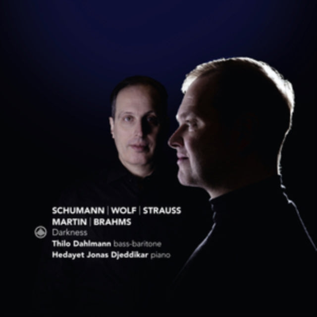 Schumann/Wolf/Strauss/Martin/Brahms: Darkness