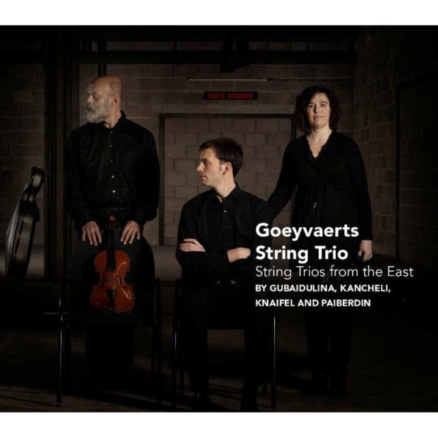 Goeyvaerts String Trio: String Trios from the East