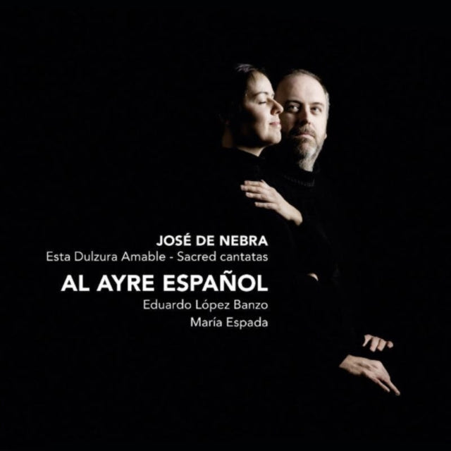 Jose De Nebra: Esta Dulzura Amable - Sacred Cantatas