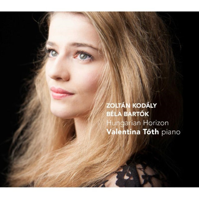 Valentina Toth: Hungarian Horizon