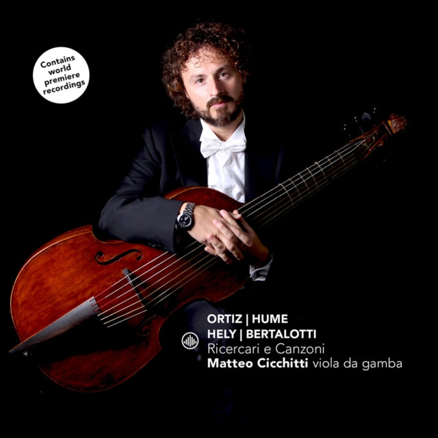 Ortiz/Hume/Hely/Bertalotti: Ricercari E Canzoni