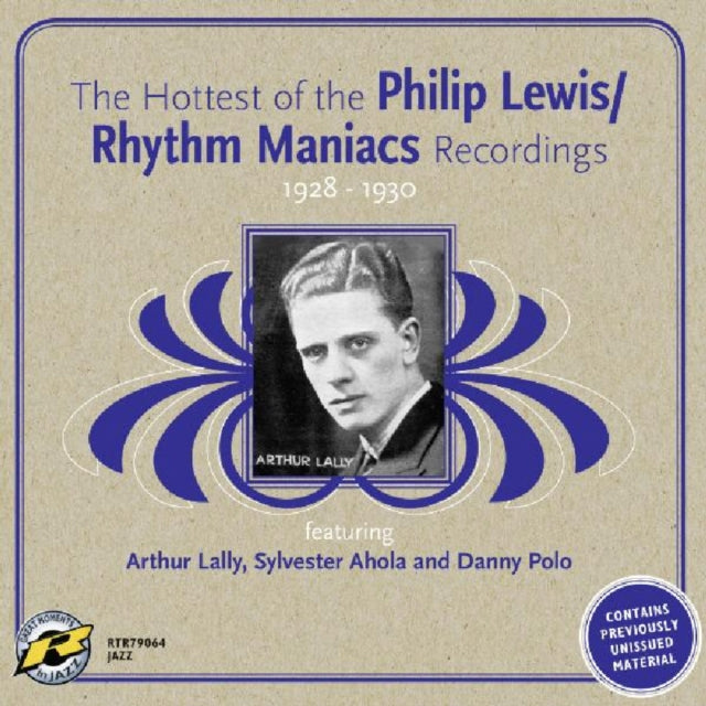 Philip Lewis/Rhythm Maniacs Recordings 1928-1930