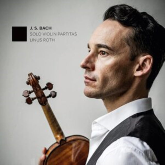 J.S. Bach: Solo Violin Partitas
