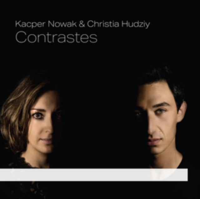 Kacper Nowak & Christia Hudziy: Contrastes