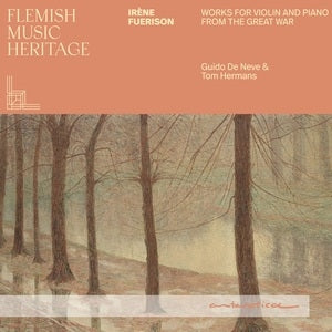 Irène Fuerison: Works for Violin and Piano from the Great War
