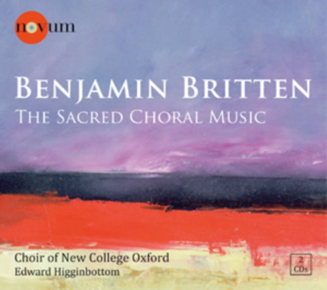 Benjamin Britten: The Sacred Choral Music