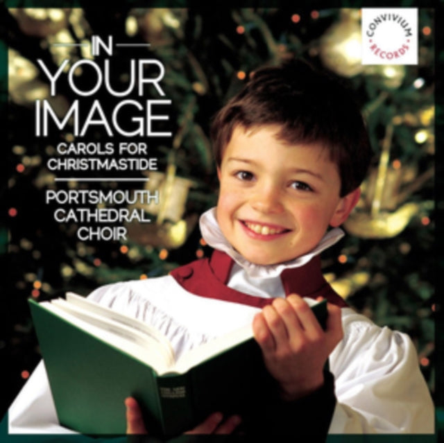 In Your Image: Carols for Christmastide