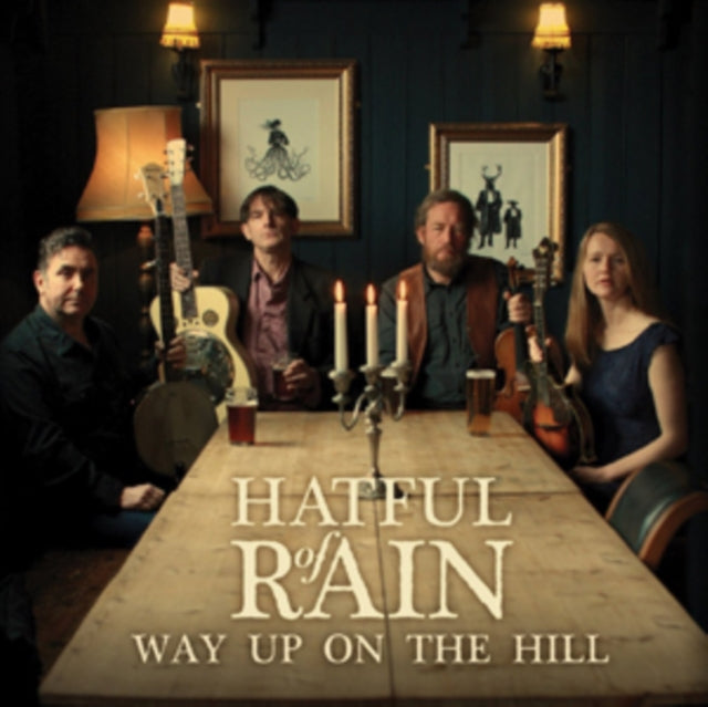 Way Up On the Hill