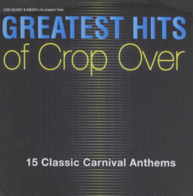 Greatest Hits of Crop Over