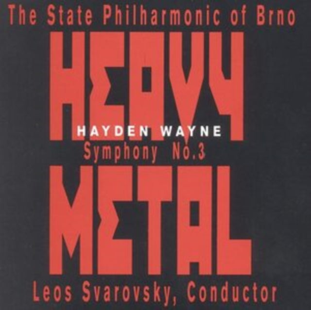 Hayden Wayne: Symphony No. 3 'Heavy Metal'