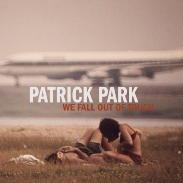 We fall out of touch