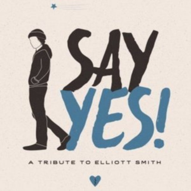 Say Yes! A Tribute to Elliott Smith