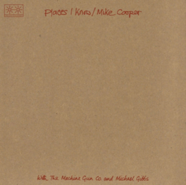 Places I Know/The Machine Gun Co. With Mike Cooper