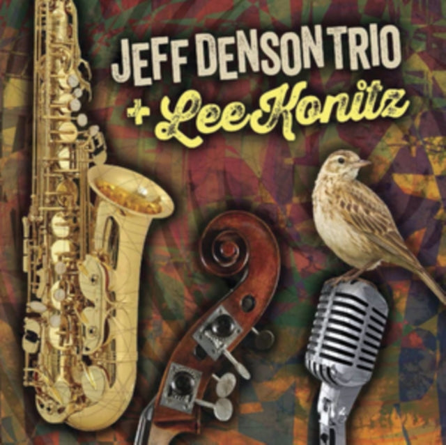 Jeff Denson Trio and Leo Konitz