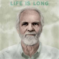 Life Is Long