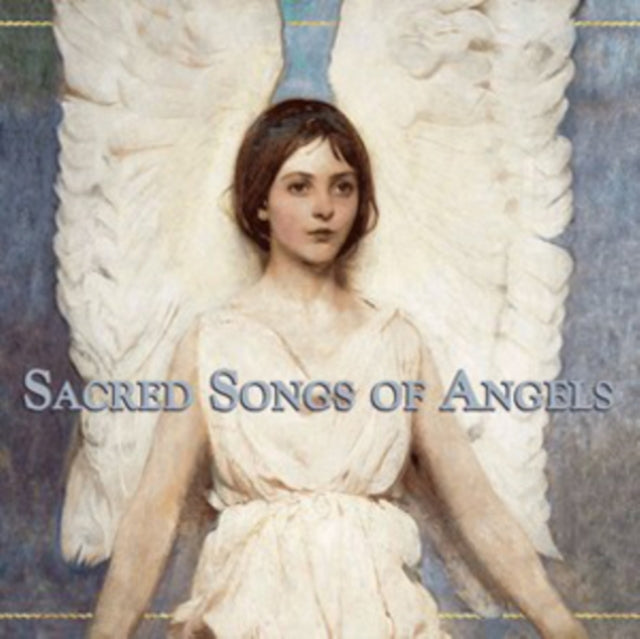 Sacred Songs of Angels
