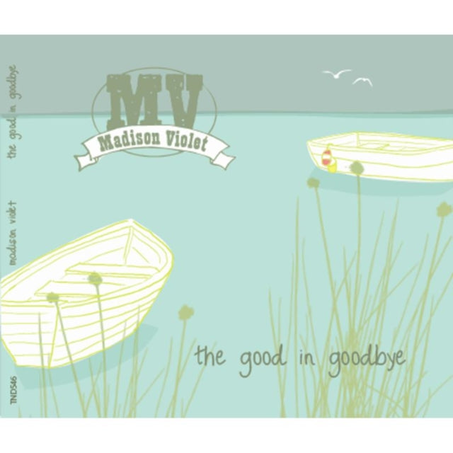 The Good in Goodbye