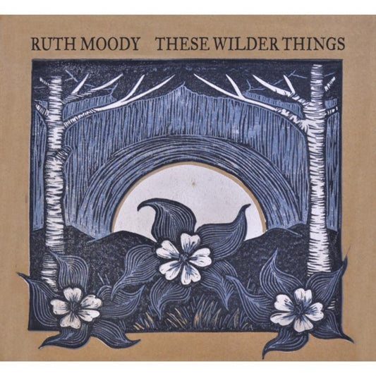 These Wilder Things