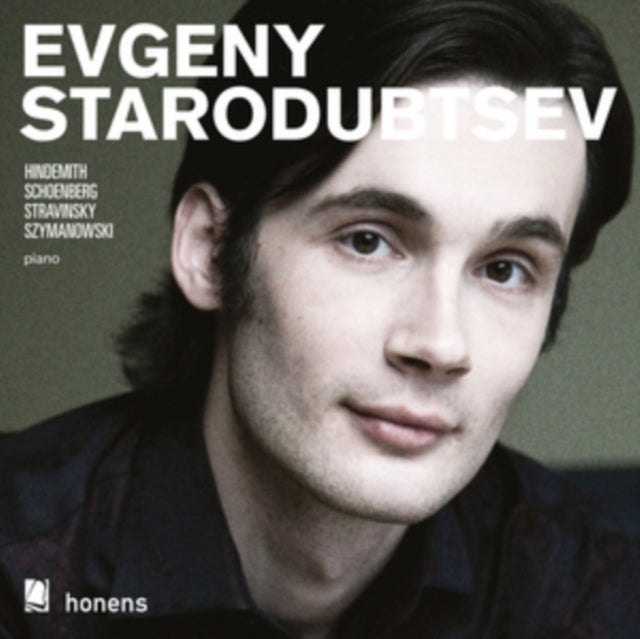 Evgeny Starodubtsev: Hindemith/Schoenberg/Stravinsky/Szymanowski