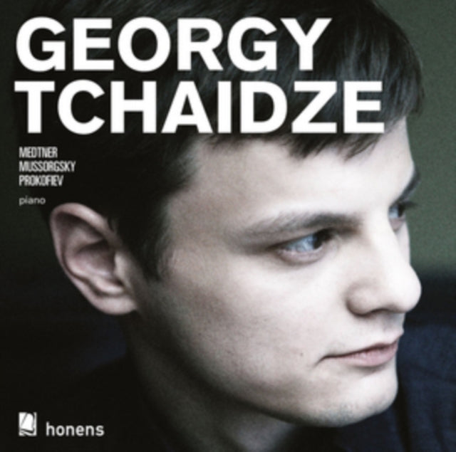 Georgy Tchaidze: Medtner/Mussorgsky/Prokofiev