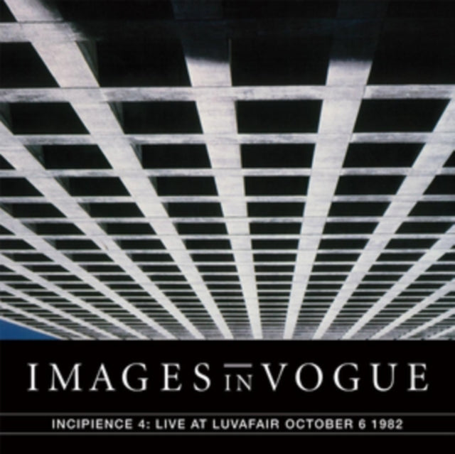 Incipience 4: Live at Luvafair, October 6th, 1982