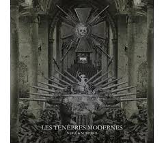 Les Tenebres Modernes