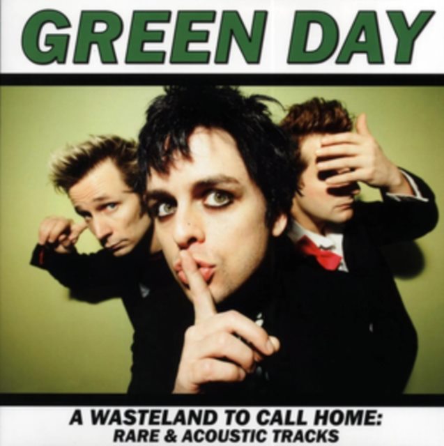 A Wasteland to Call Home: Rare & Acoustic Tracks