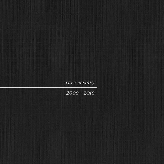 Rare Ecstasy 2009-2019