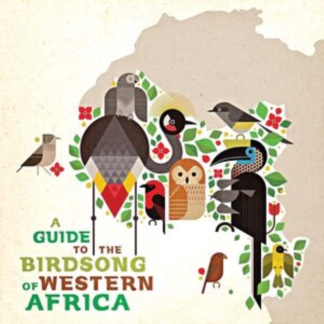 A Guide to the Birdsong of Western Africa