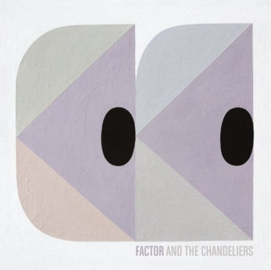 Factor & The Chandeliers