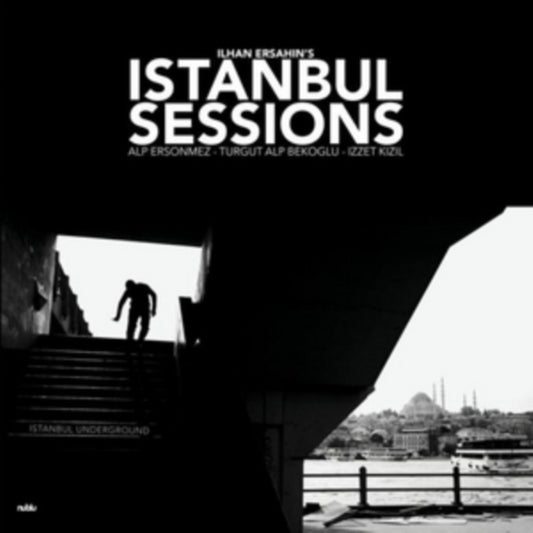 Ilhan Ersahin's Istanbul Sessions