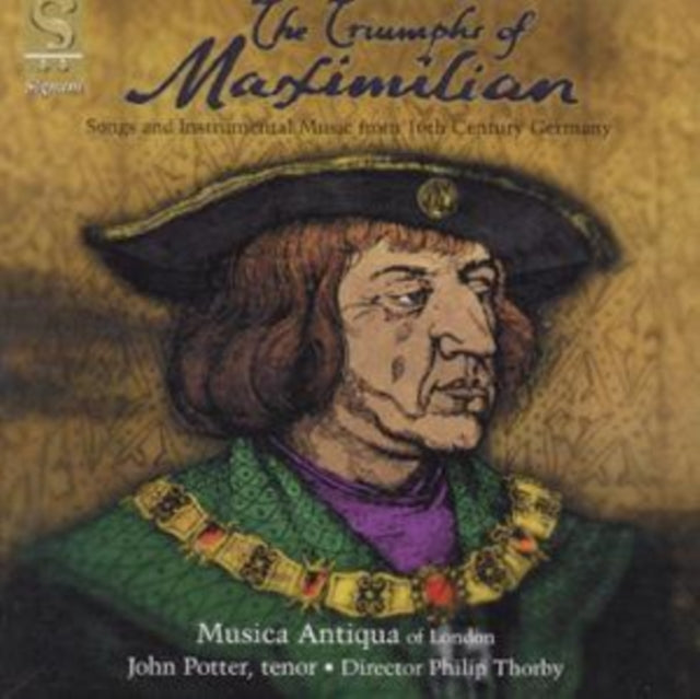 The Triumphs of Maximilian - Various Composers
