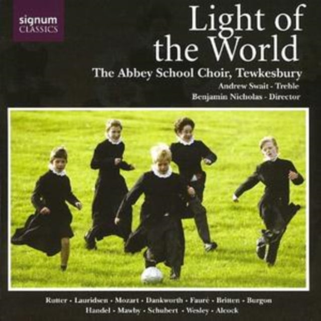 Light of the World (Tewkesbury Abbey School Choir, Swait)