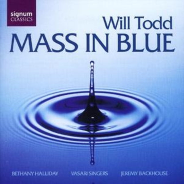 Mass in Blue, Anthems (Vasari Singers, Backhouse)