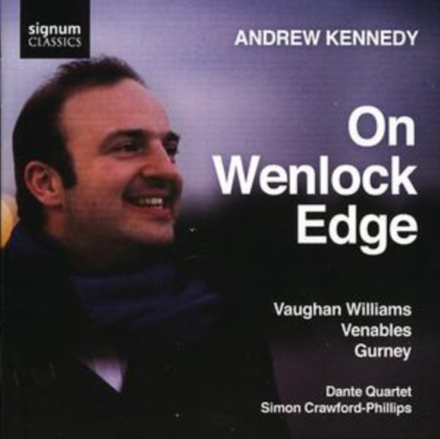 On Wenlock Edge (Philips, the Dane Quartet, Kennedy)