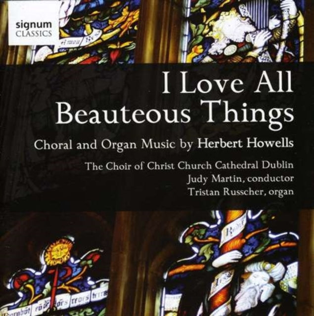 I Love All Beauteous Things (Martin, Russcher)