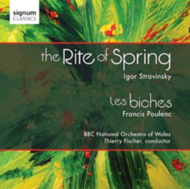Igor Stravinsky: The Rite of Spring/Francis Poulenc: Les Biches