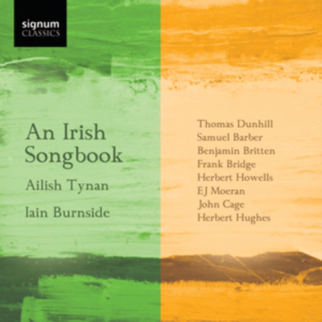 Ailish Tynan/Iain Burnside: An Irish Songbook