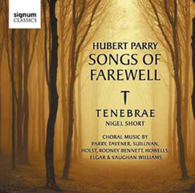 Hubert Parry: Songs of Farewell