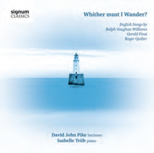 Whither Must I Wander?