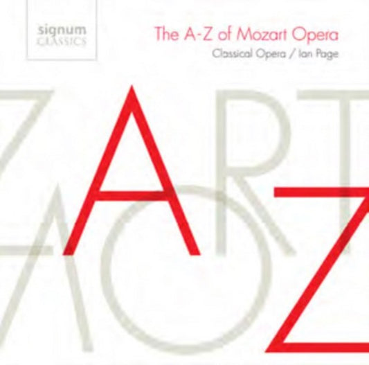 The A-Z of Mozart Opera
