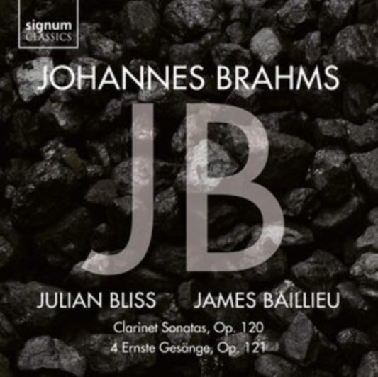 Johannes Brahms: Clarinet Sonatas, Op. 120/4 Ernste Gesänge...