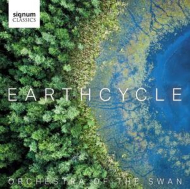 Orchestra of the Swan: Earthcycle