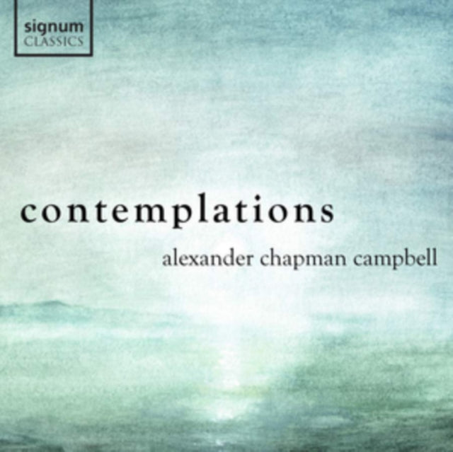 Alexander Chapman Campbell: Contemplations
