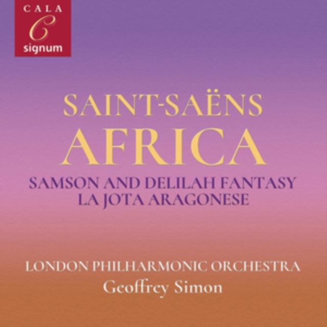 Saint-Saëns: Africa/Samson and Delilah Fantasy/La Jota/Aragonese