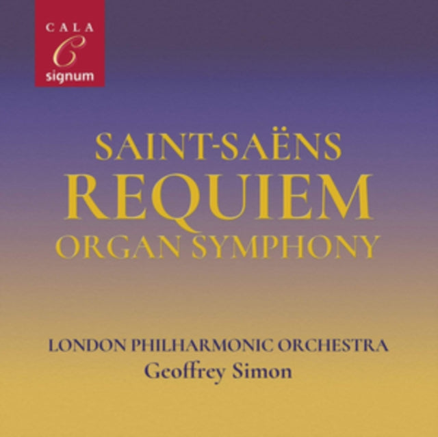 Saint-Saëns: Requiem/Organ Symphony