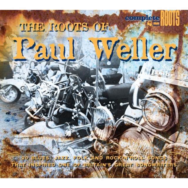 Roots Of Paul Weller