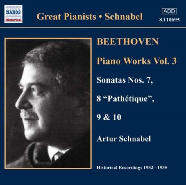 Piano Works Vol. 3: Sonatas Nos. 7, 8, 9 and 10 (Schnabel)
