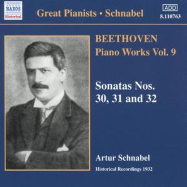 Piano Works Vol. 9 - Sonatas Nos. 30, 31 and 32 (Schnabel)