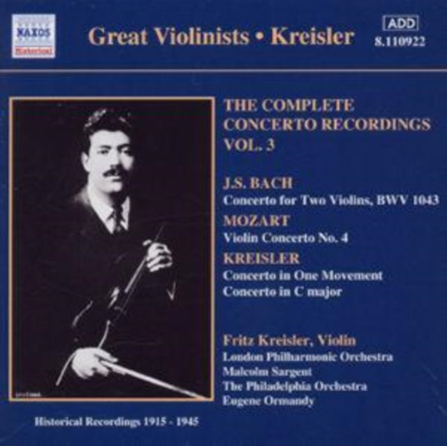 Kreisler: J.S. Bach / Mozart / Kreisler: Violin Concertos